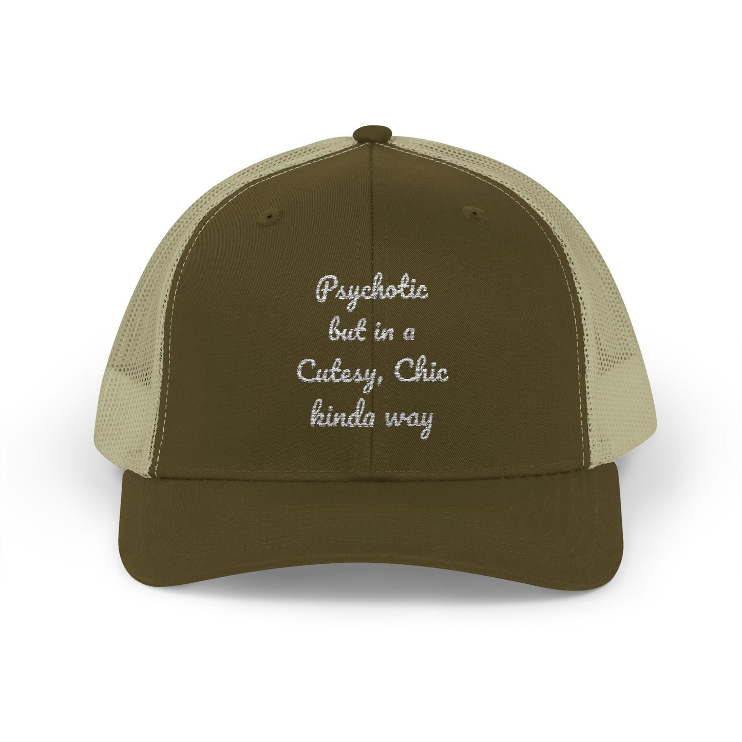 Snapback Trucker Cap — “Psychotic but in a Cutesy, Chic Kinda Way” Embroidered Mesh Hat