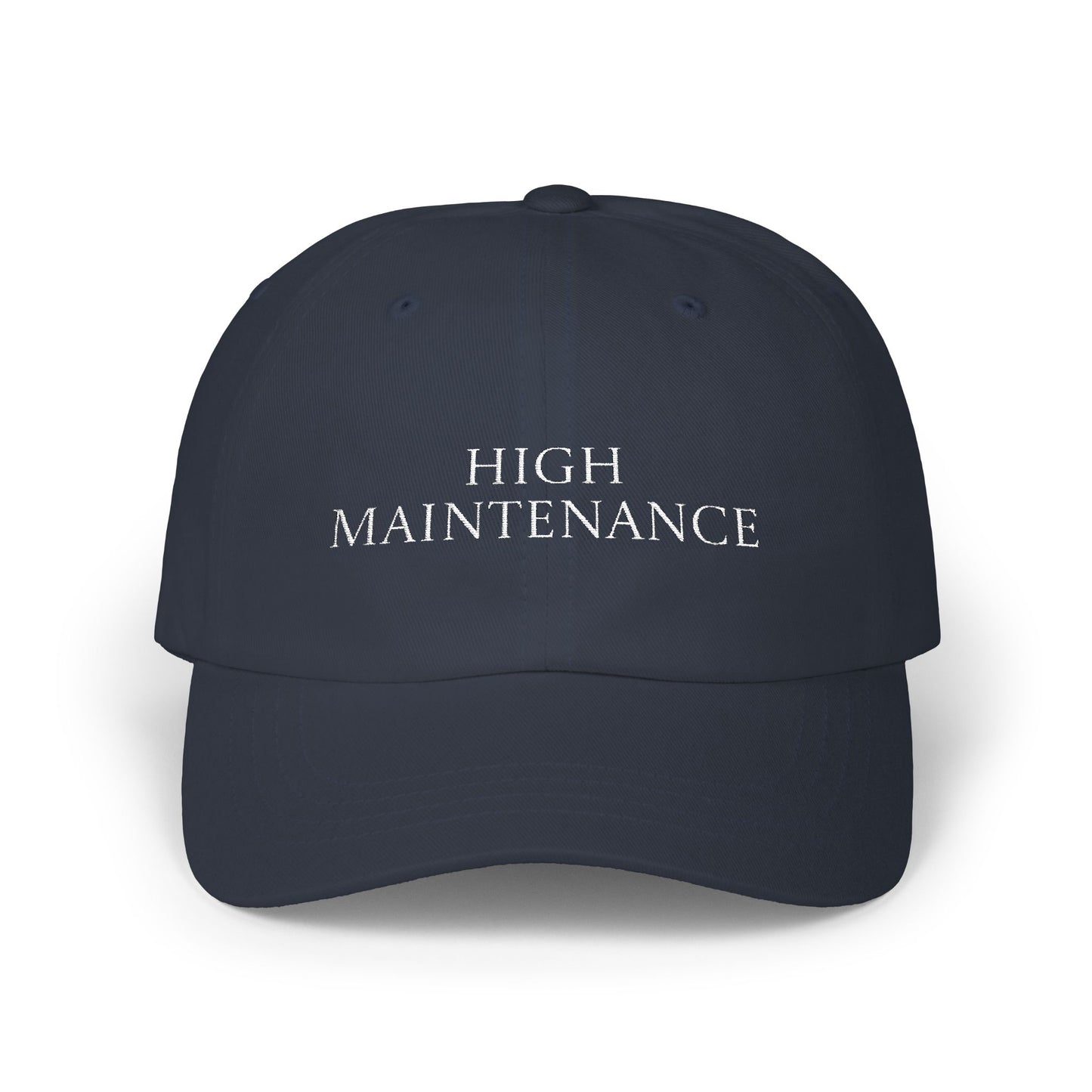 High Maintenance Embroidered Dad Cap — Neutral Casual Baseball Hat